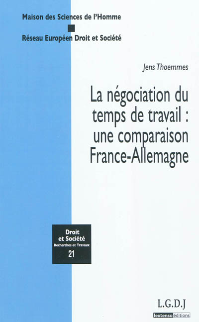 La négociation du temps de travail : une comparaison France-Allemagne