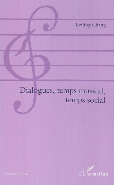 Dialogues, temps musical, temps social