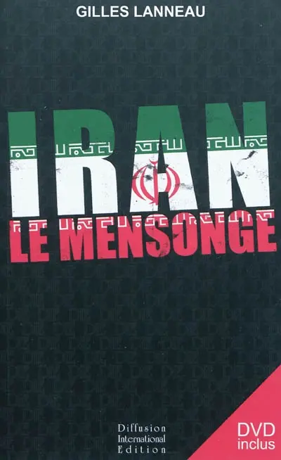 Iran : le mensonge
