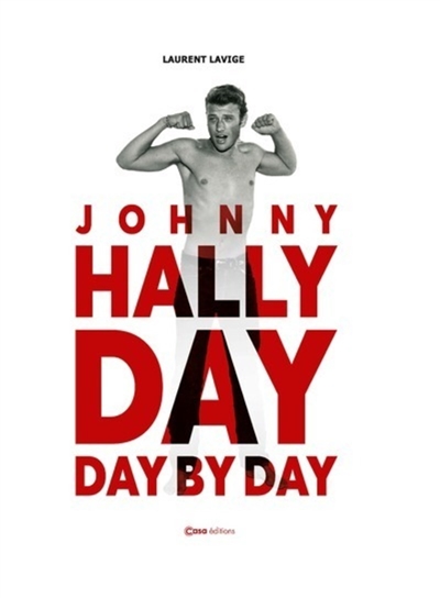 Johnny Hallyday : day by day