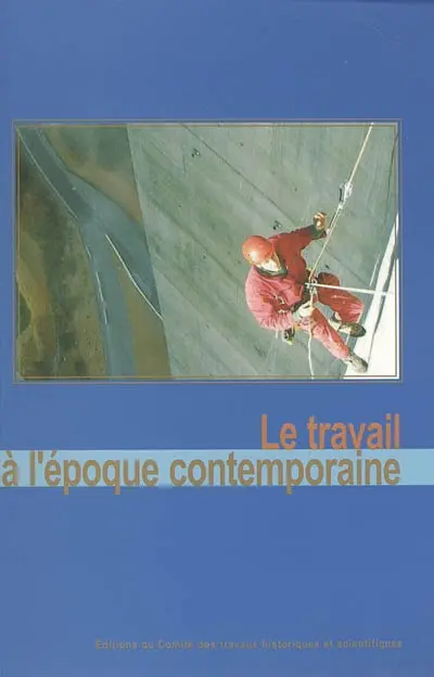Le travail à l'époque contemporaine