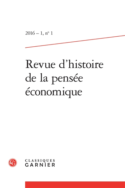 Revue d'histoire de la pensée économique, n° 1. Luxe et bonheur en France et en Italie aux XVIIIe et XIXe siècles : symposium