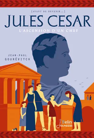 Jules César : l'ascension d'un chef