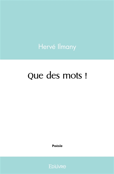 Que des mots !