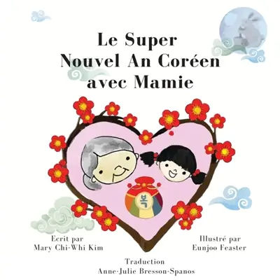Le Super Nouvel An Coréen Avec Mamie