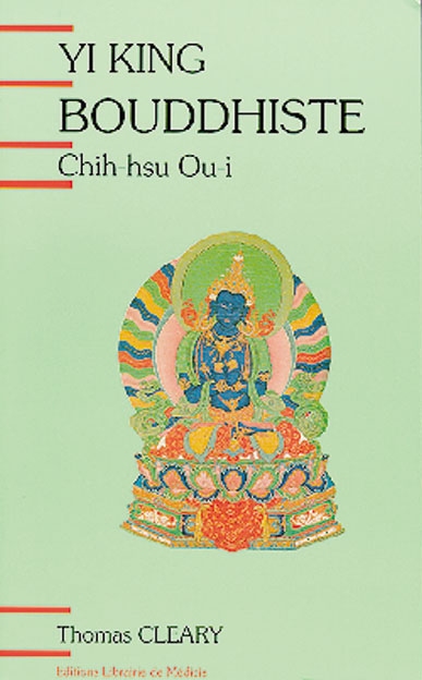 Yi-king bouddhiste : selon Chih-hsu-Ou-i
