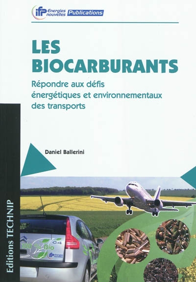 Les biocarburants : répondre aux défis énergétiques et environnementaux des transports