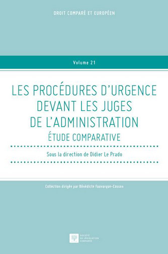 Les procédures d'urgence devant les juges de l'administration : étude comparative