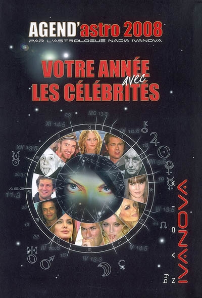 Agend'astro 2008 : votre année avec les célébrités