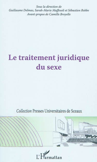 Le traitement juridique du sexe : actes de la journée d'étude de l'Institut d'études de droit public (IEDP), 6 novembre 2009