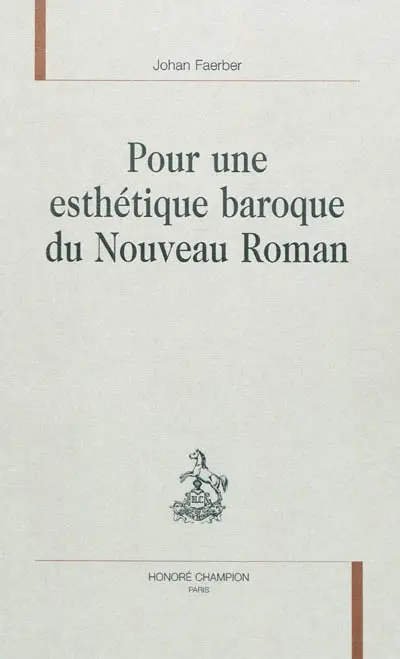 Pour une esthétique baroque du Nouveau roman