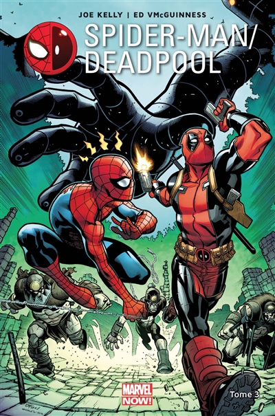 Spider-Man-Deadpool. Vol. 3. L'araignée Gipsy