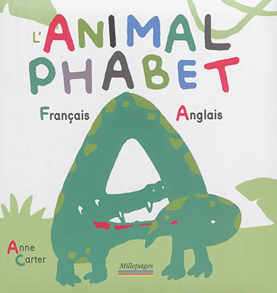 L'animalphabet : français-anglais