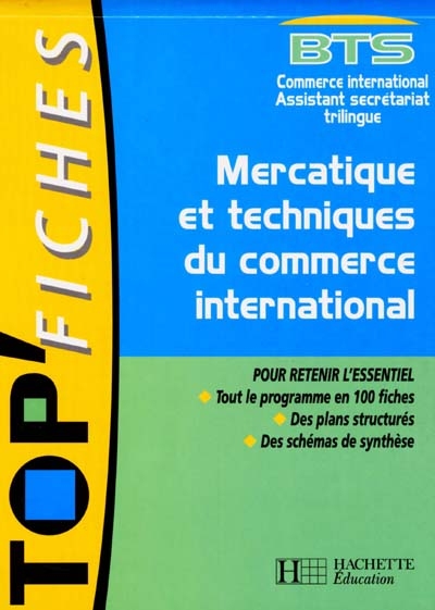 Mercatique et techniques du ommerce international, BTS : commerce international, assistant secrétariat trilingue