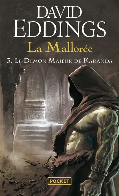 La Mallorée. Vol. 3. Le démon majeur de Karanda