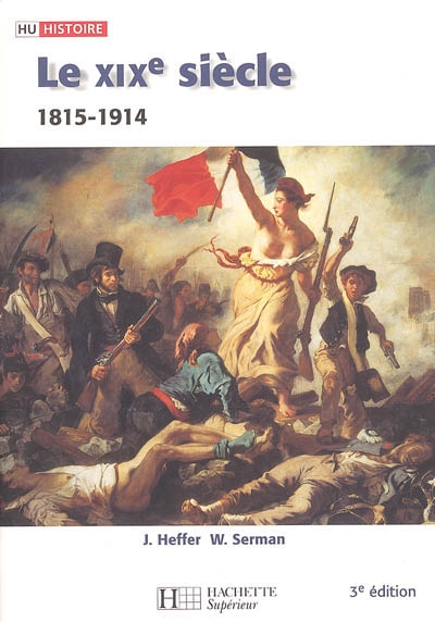 Le XIXe siècle, 1815-1914 : des révolutions aux impérialismes