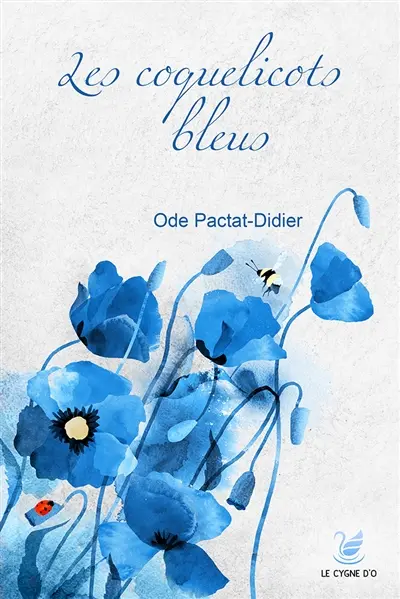 Les coquelicots bleus