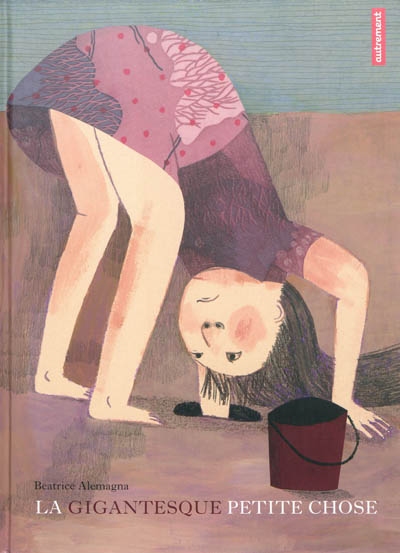 La gigantesque petite chose