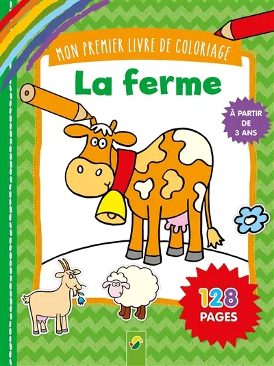 La ferme : mon premier livre de coloriage