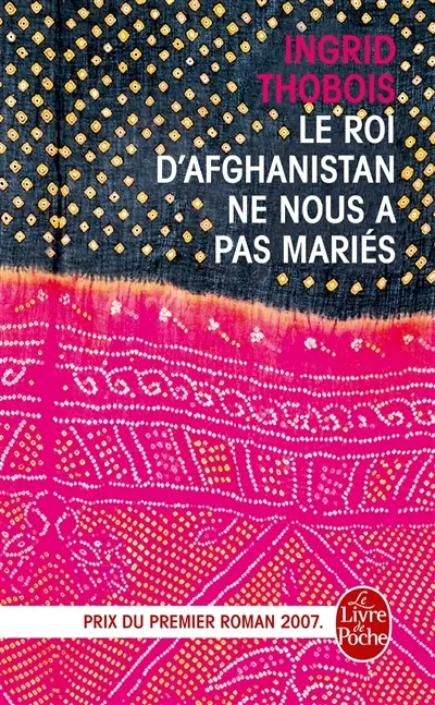 Le roi d'Afghanistan ne nous a pas mariés