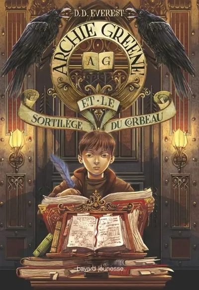Archie Greene. Vol. 3. Archie Greene et le sortilège du corbeau