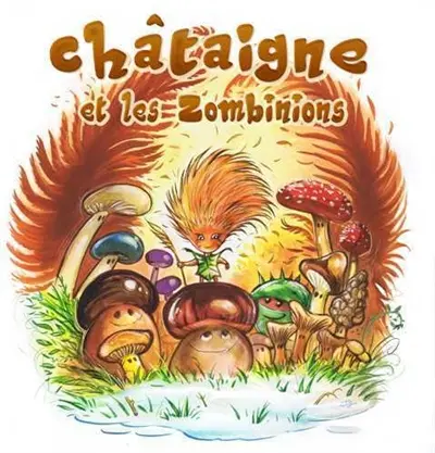 Châtaigne et les Zombinions