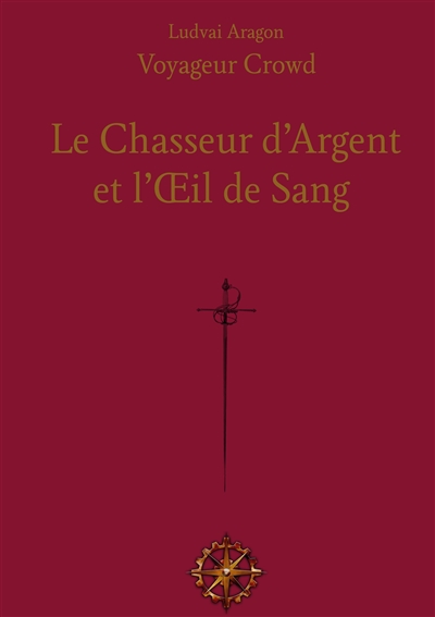 Le Chasseur d'Argent : et...