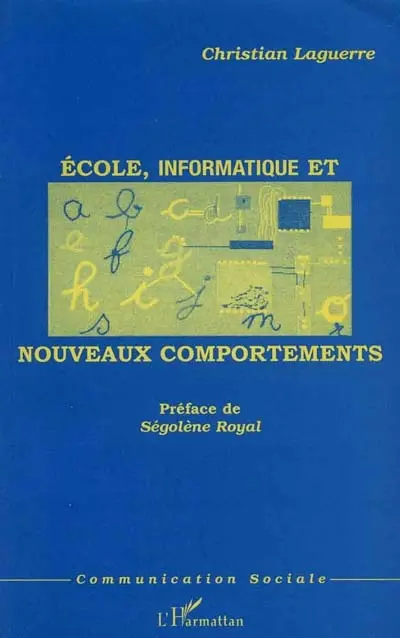 Ecole, informatique et nouveaux comportements