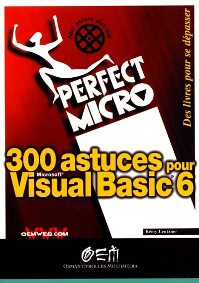 300 astuces pour Visual Basic 6