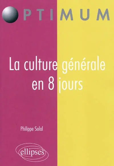 La culture générale en 8 jours
