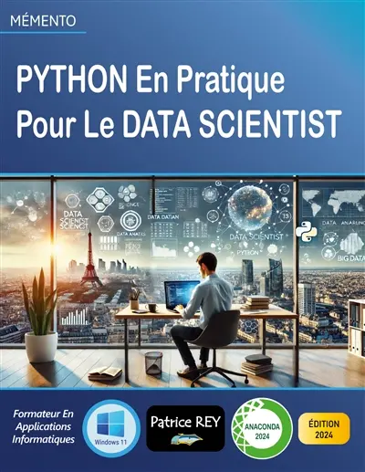 Python en pratique pour le data scientist : edition 2024