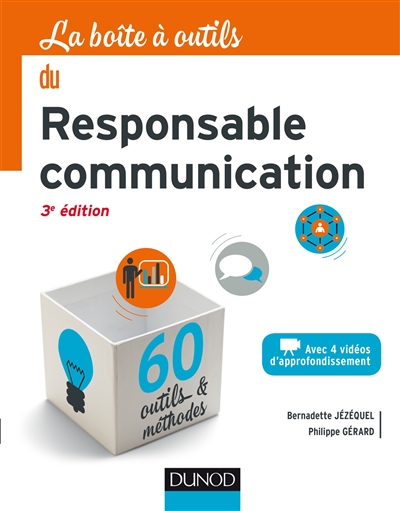 La boîte à outils du responsable communication : 60 outils & méthodes
