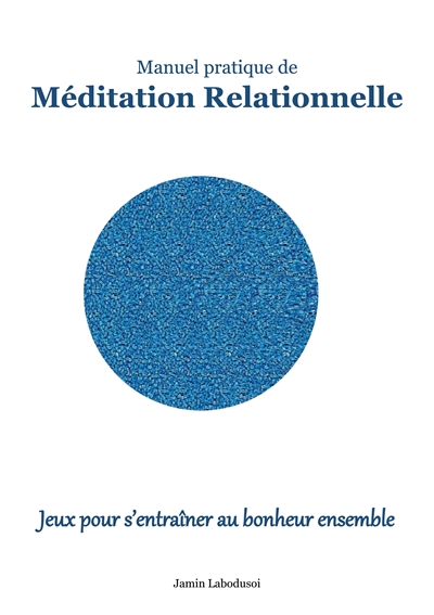 Méditation Relationnelle :...