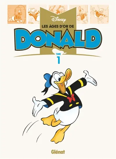 Les âges d'or de Donald. Vol. 1