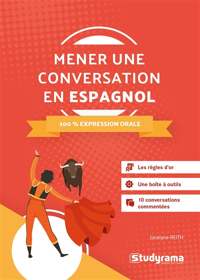 Mener une conversation en espagnol : 100 % expression orale
