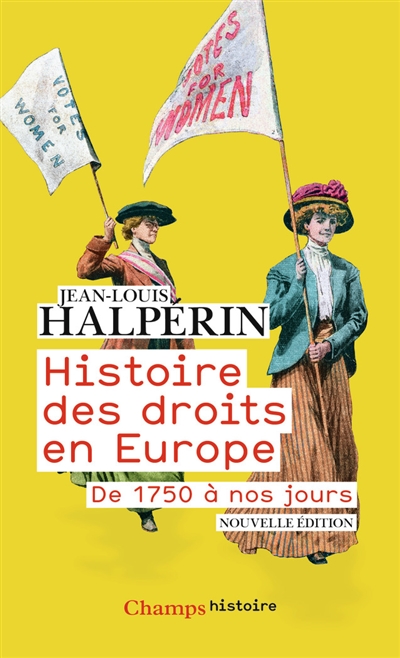 Histoire des droits en Europe : de 1750 à nos jours