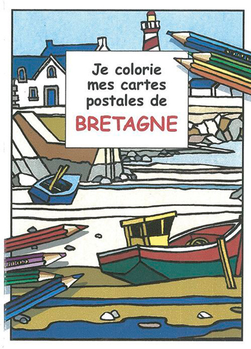 Je colorie mes cartes postales de Bretagne