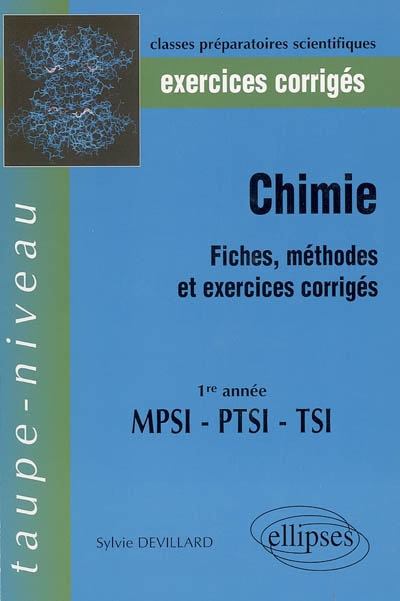 Chimie : fiches, méthodes et exercices corrigés, 1re année, MPSI-PTSI-TSI