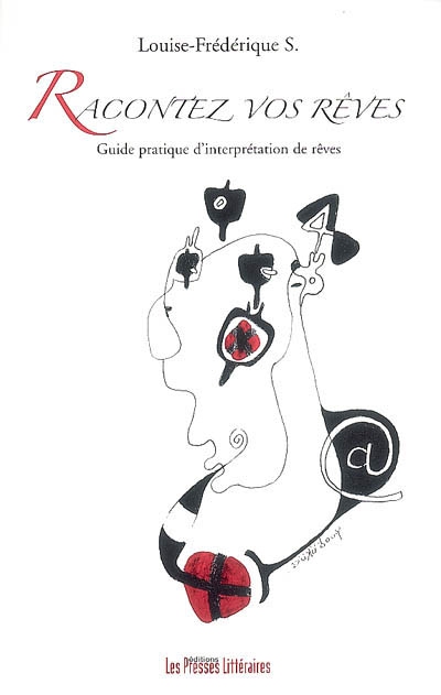 Racontez vos rêves : guide...