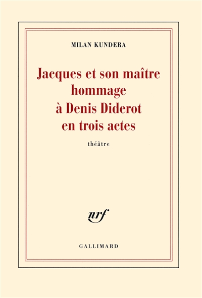 Jacques et son maître : hommage à Denis Diderot en trois actes