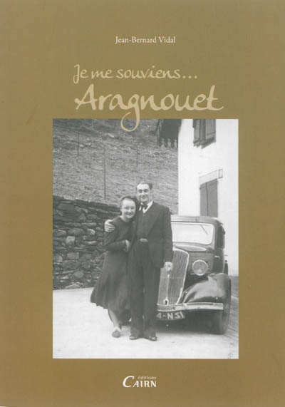 Je me souviens Aragnouet