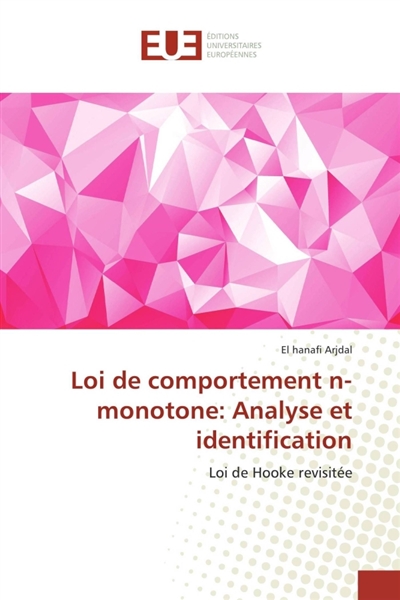 Loi de comportement n-monotone : analyse et identification