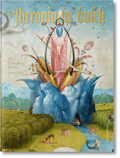 Jheronimus Bosch : the complete works