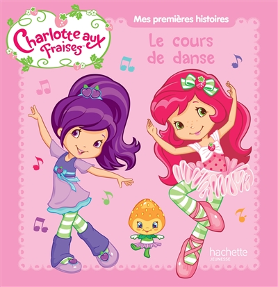 Charlotte aux Fraises : Le cours de danse