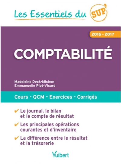 Comptabilité : cours, QCM, exercices, corrigés : 2016-2017