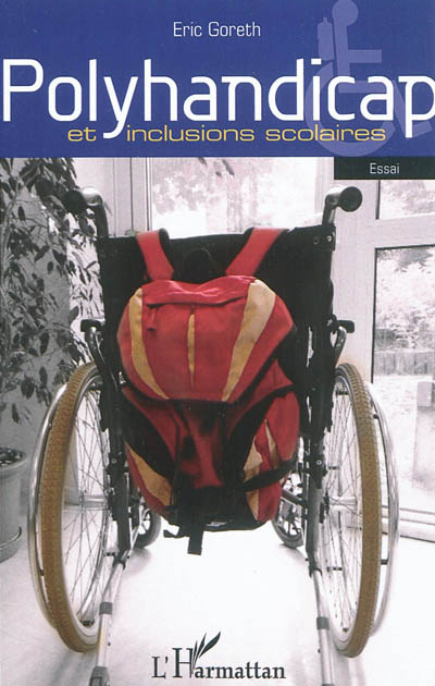 Polyhandicap et inclusions scolaires : essai