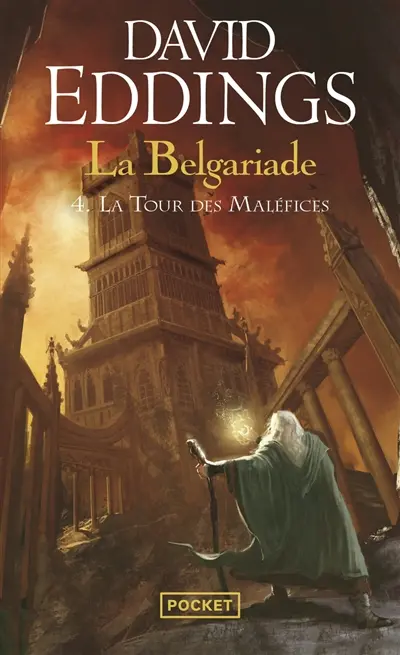 La Belgariade. Vol. 4. La tour des maléfices