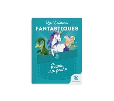 Les créatures fantastiques : carnet
