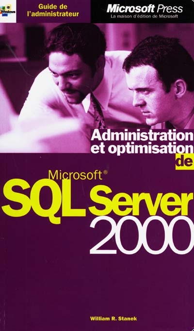 Administration et optimisation de Microsoft SQL Server 2000