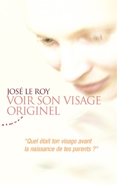 Voir son visage originel :...